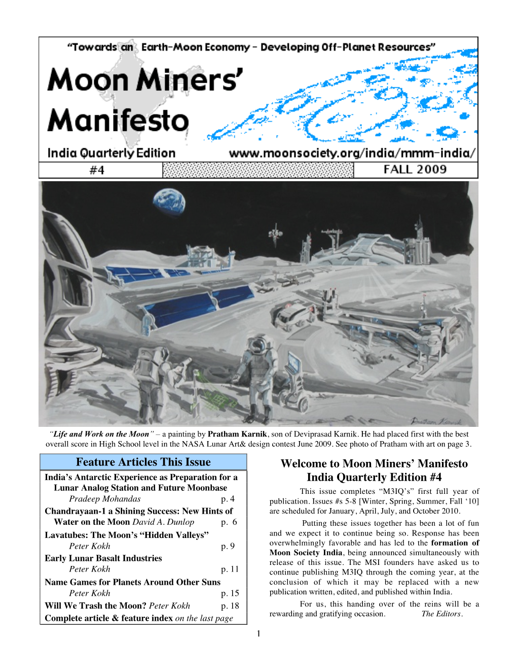 Feature Articles This Issue Welcome to Moon Miners' Manifesto India