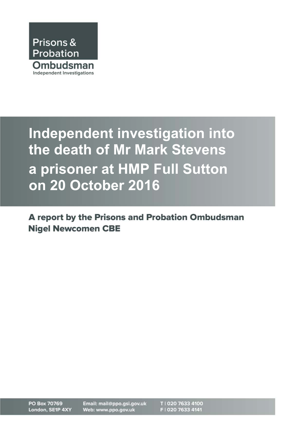 Independent Investigation Into the Death of Mr Mark Stevens a Prisoner at HMP Full Sutton on 20 October 2016
