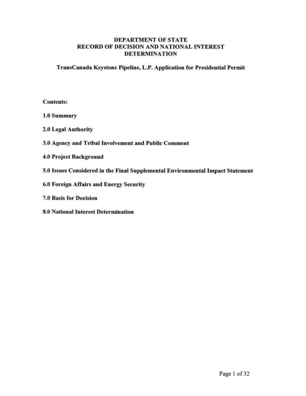 DEPARTMENT of STATE RECORD of DECISION and NATIONAL INTEREST DETERMINATION Transcanada Keystone Pipeline, L.P. Application for P