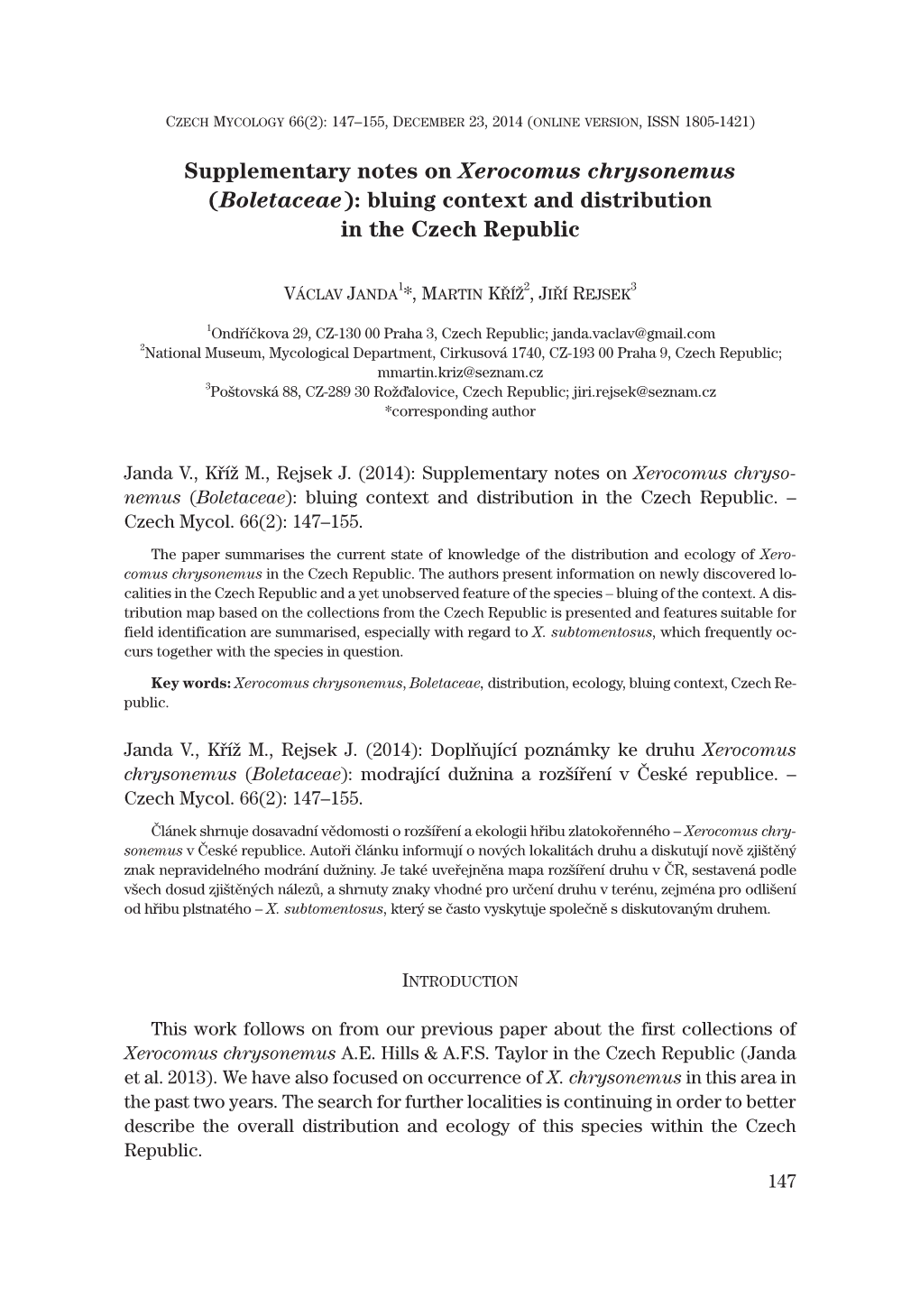 Supplementary Notes on Xerocomus Chrysonemus (Boletaceae): Bluing Context and Distribution in the Czech Republic