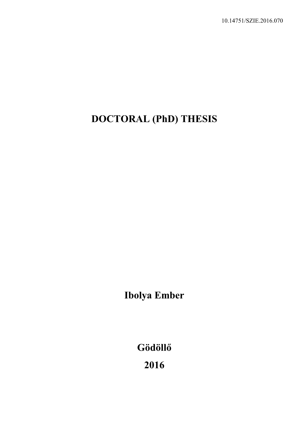 DOCTORAL (Phd) THESIS Ibolya Ember Gödöllő 2016