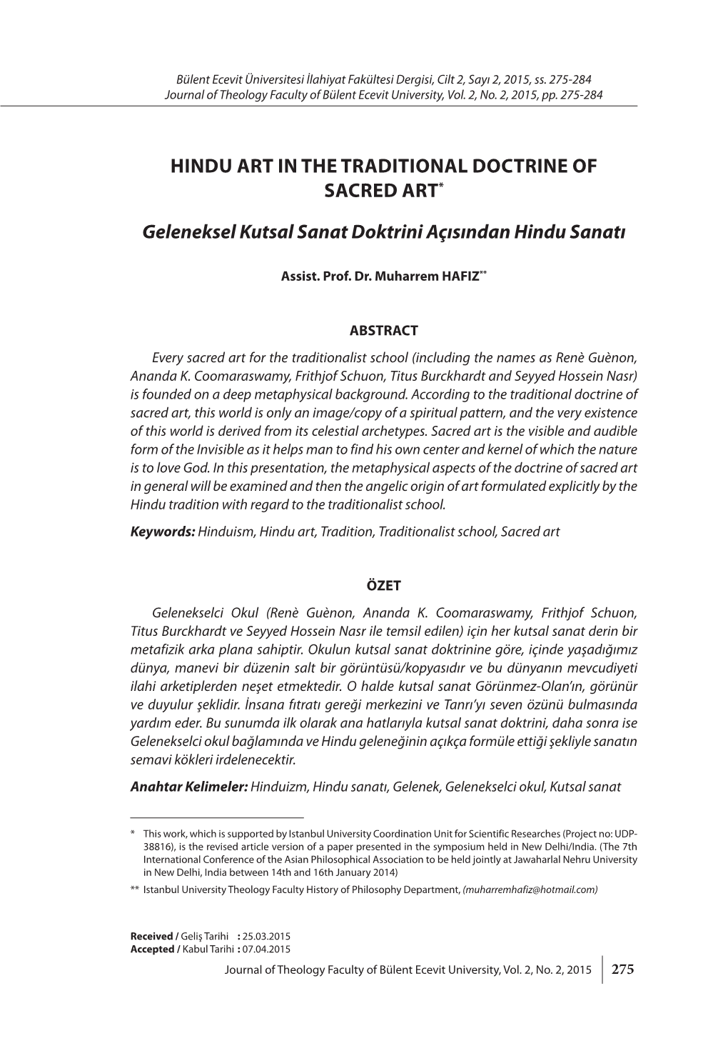 Hindu Art in the Traditional Doctrine of Sacred Art* Geleneksel Kutsal Sanat Doktrini Açısından Hindu Sanatı