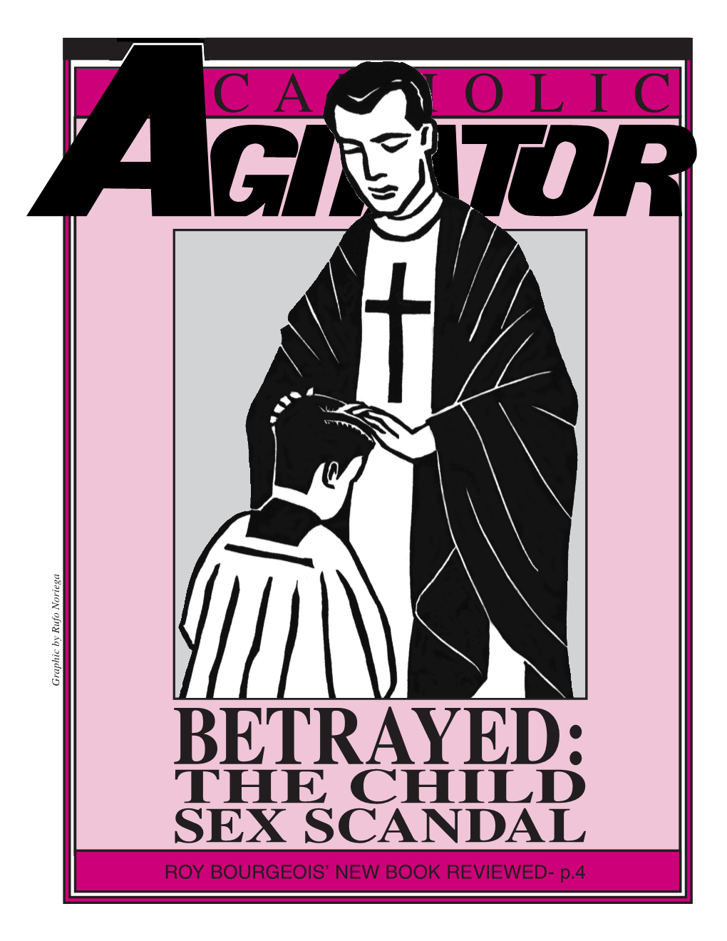 Catholic Agitator / 1 Betrayed: the Child Sex Abuse Scandal