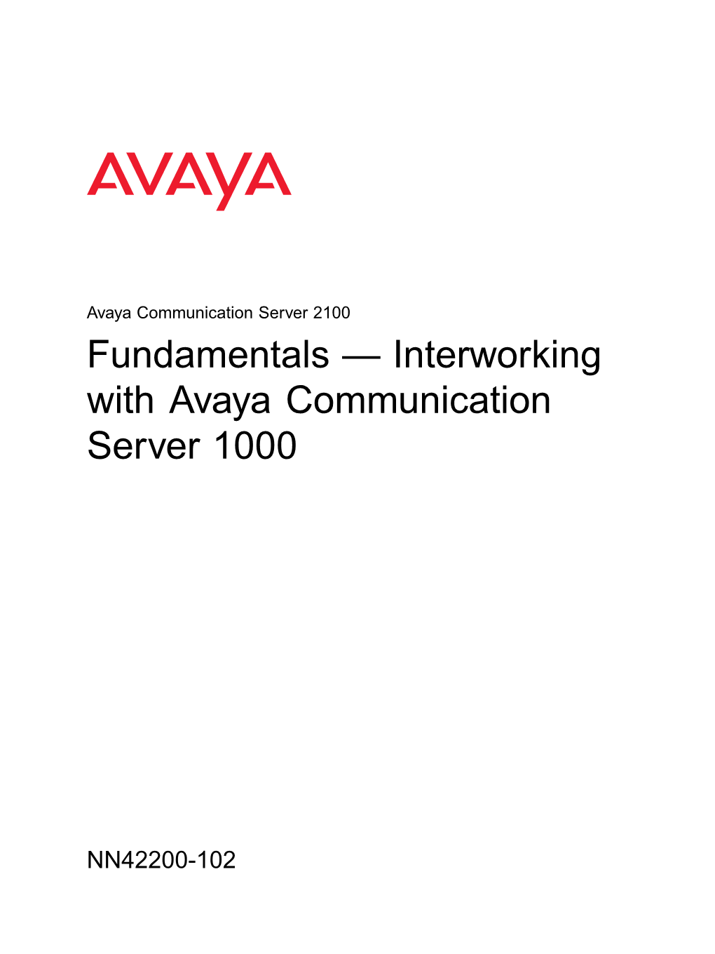 Fundamentals — Interworking with Avaya Communication Server 1000