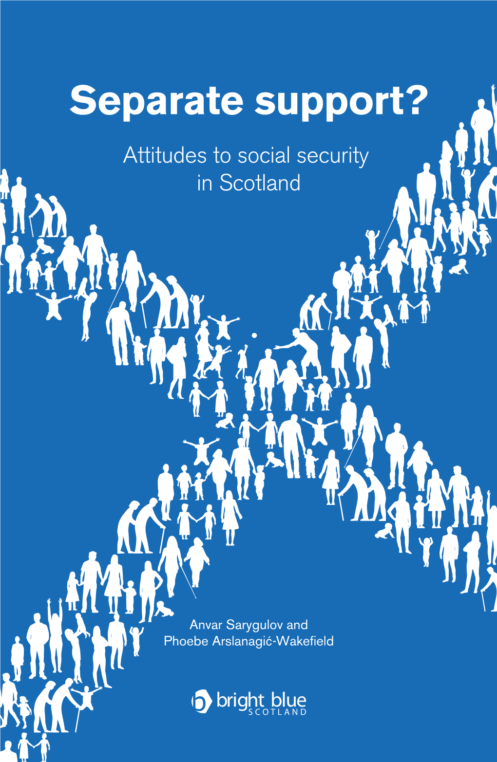 Separate Support? Attitudes to Social Security in Scotland