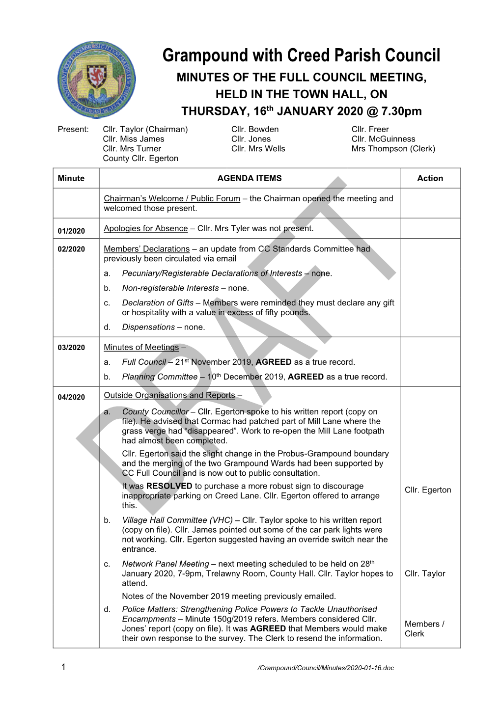 Grampound with Creed Parish Council MINUTES of the FULL COUNCIL MEETING, HELD in the TOWN HALL, on Th THURSDAY, 16 JANUARY 2020 @ 7.30Pm Present: Cllr