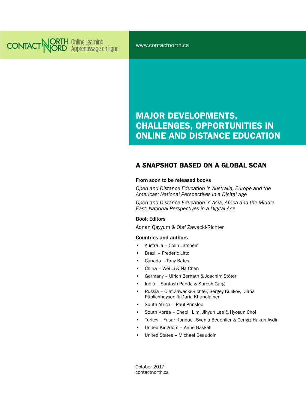 Major Developments, Challenges, Opportunities in Online and Distance Education