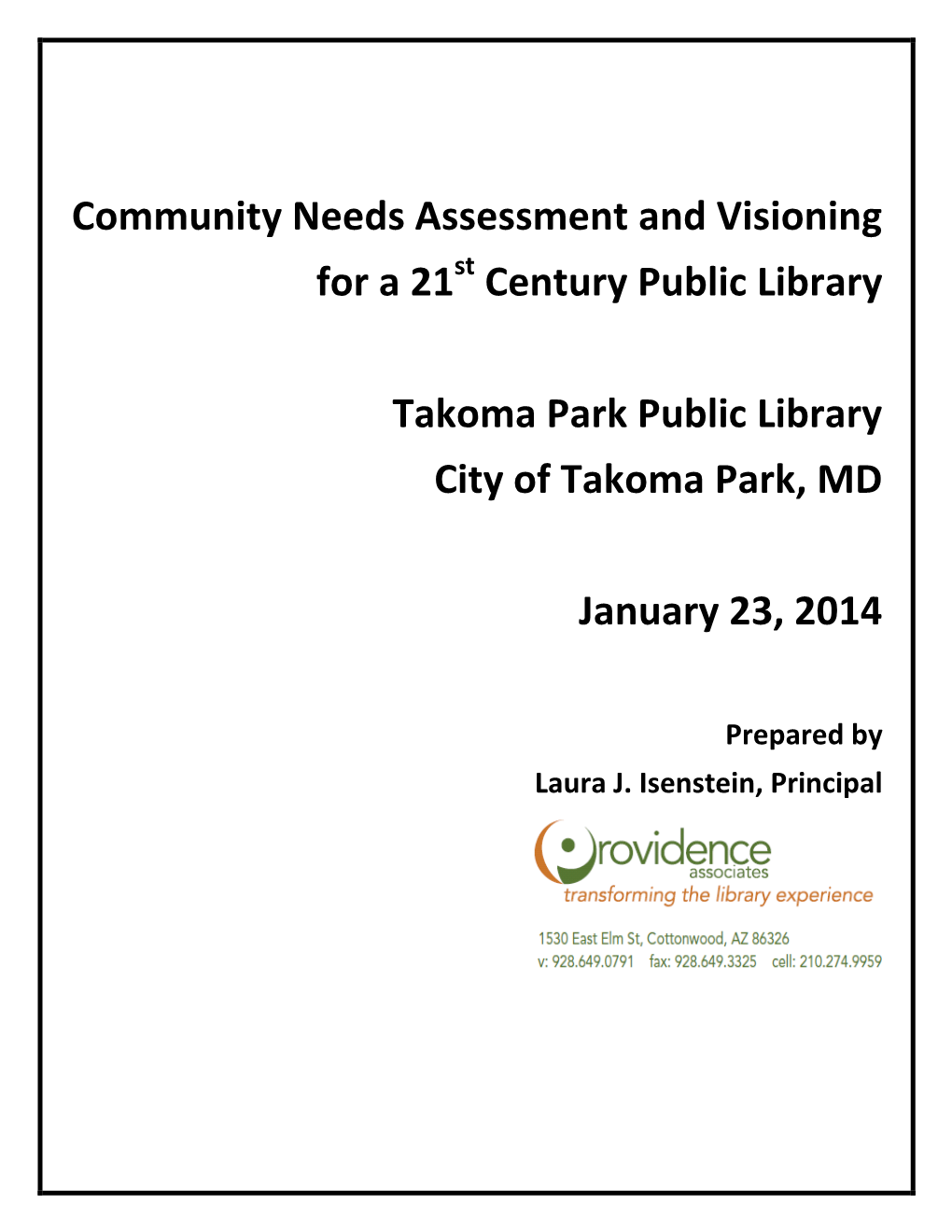 Community Needs Assessment and Visioning for a 21St Century Public Library