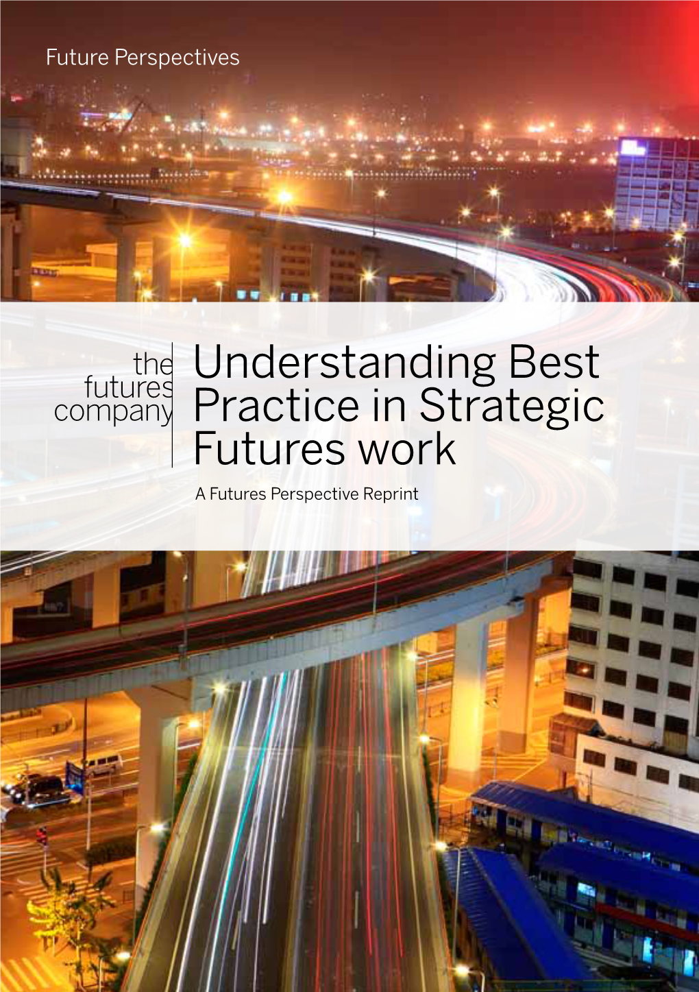 Understanding Best Practice in Strategic Futures Work