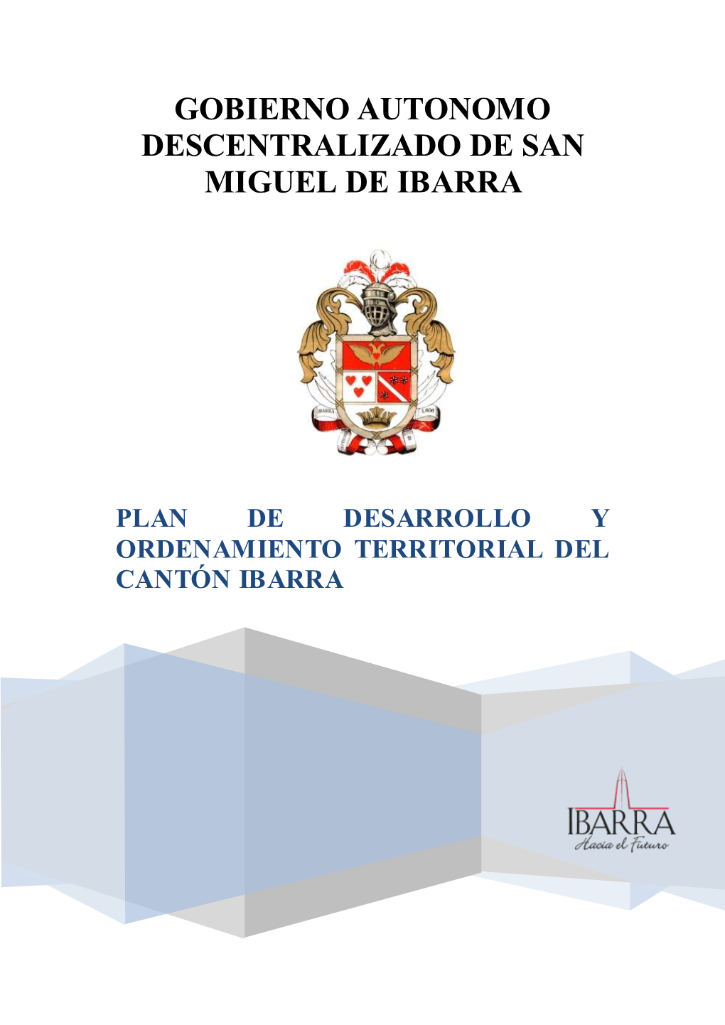Plan De Desarrollo Y Ordenamiento Territorial Del Cantón Ibarra