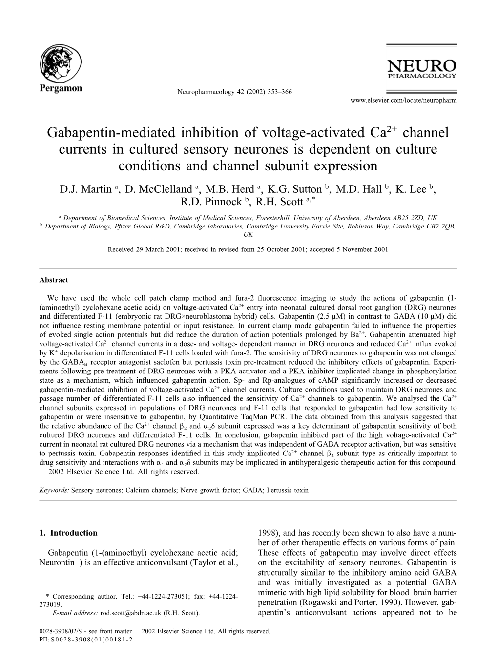 Gabapentin-Mediated Inhibition of Voltage-Activated Ca2+ Channel Currents in Cultured Sensory Neurones Is Dependent on Culture C