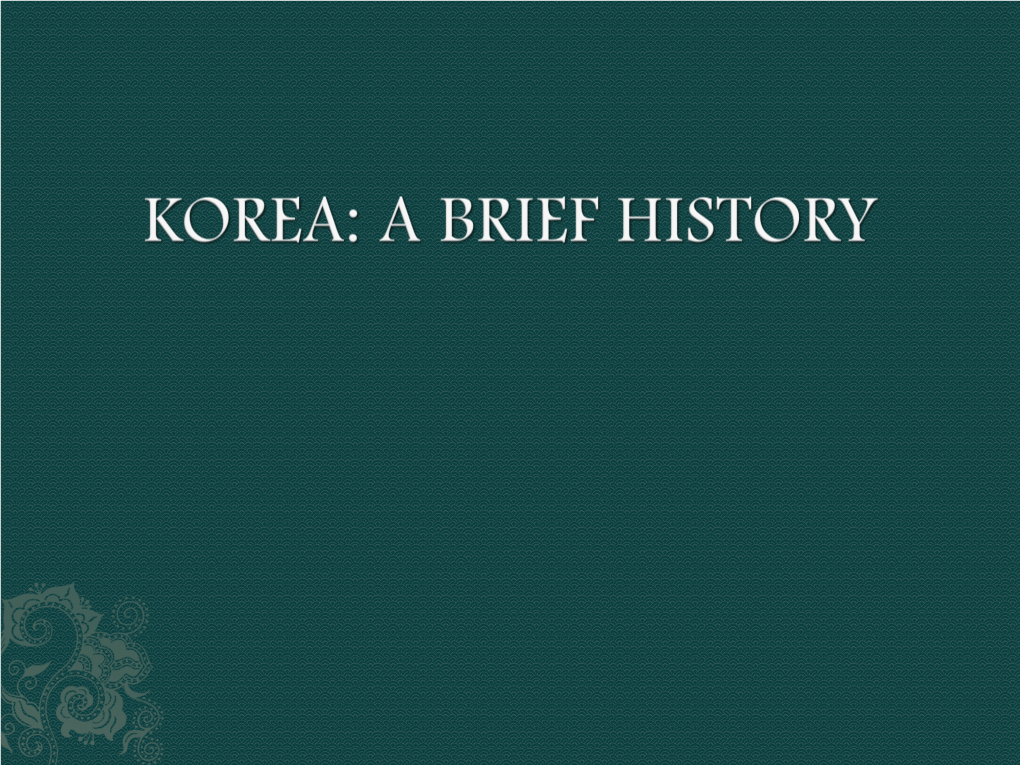 Korea: a Brief History