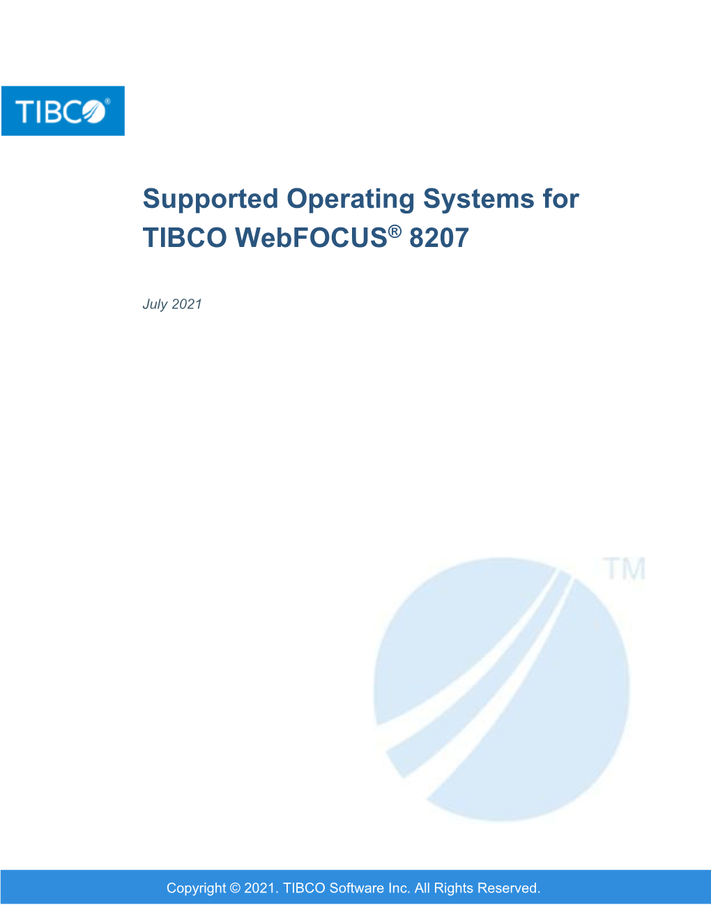Supported Operating Systems for TIBCO Webfocus 8207