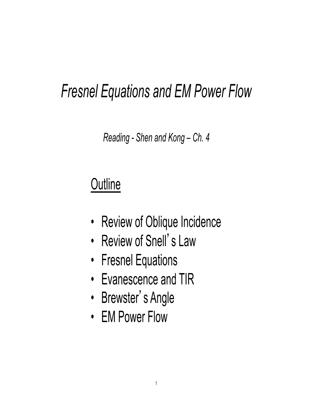 Fresnel Equations and EM Power Flow