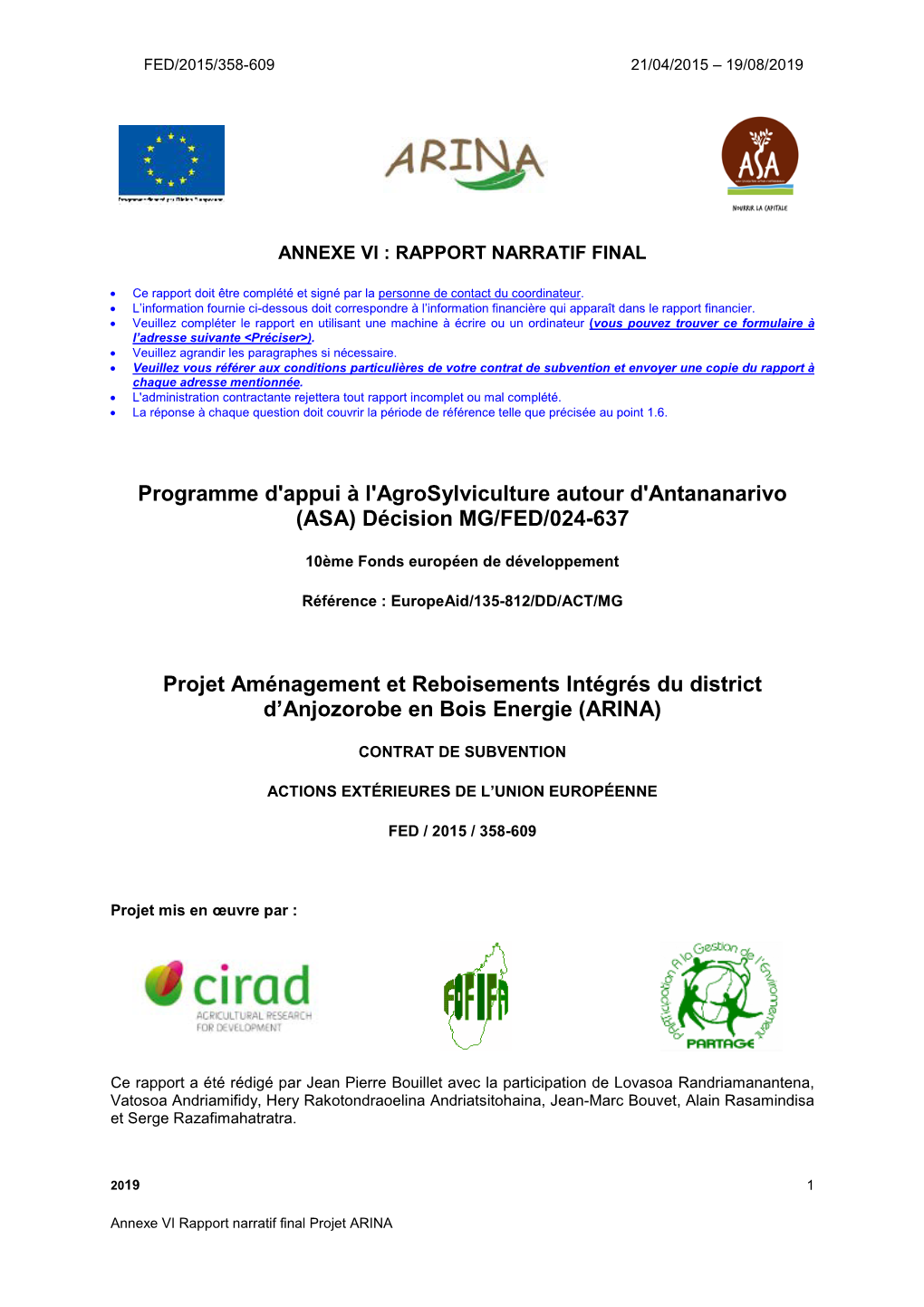 Programme D'appui À L'agrosylviculture Autour D'antananarivo (ASA) Décision MG/FED/024-637 Projet Aménagement Et Reboisements