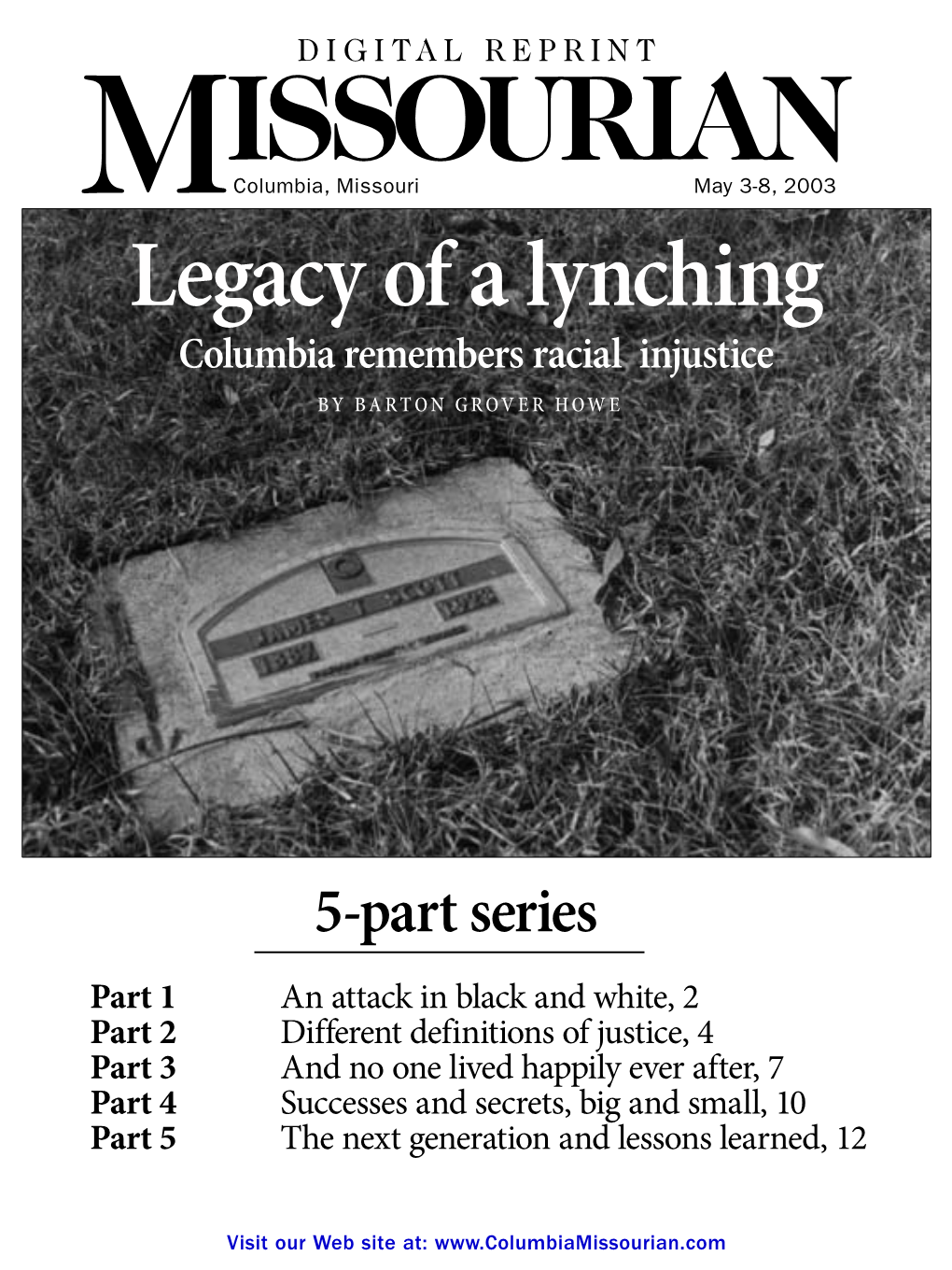 Legacy of a Lynching Columbia Remembers Racial Injustice by BARTON GROVER HOWE