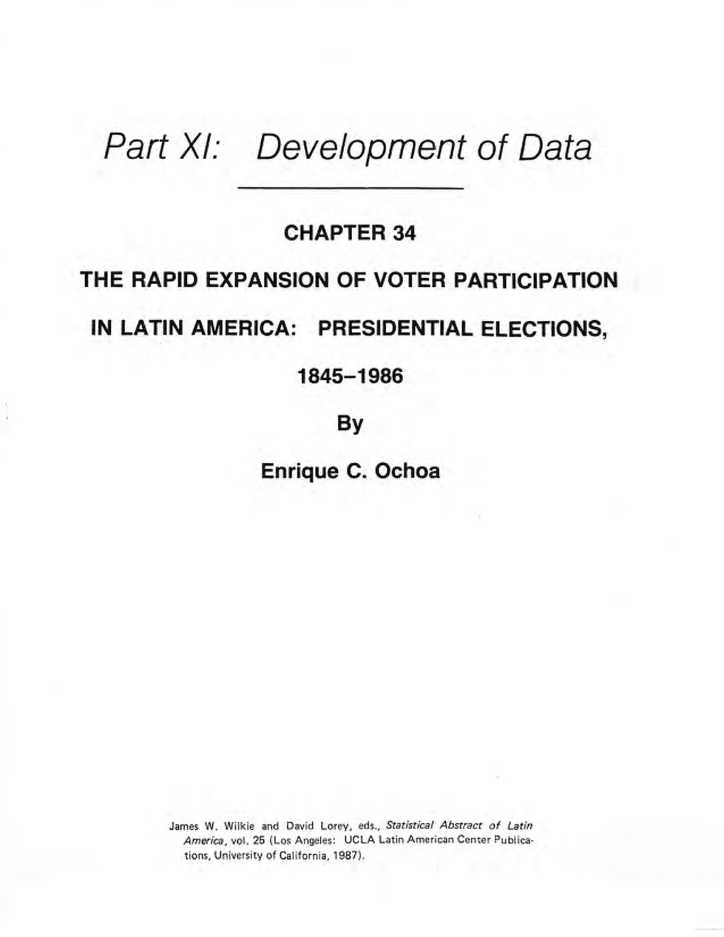 The Rapid Expansion of Voter Participation in Latin America 893