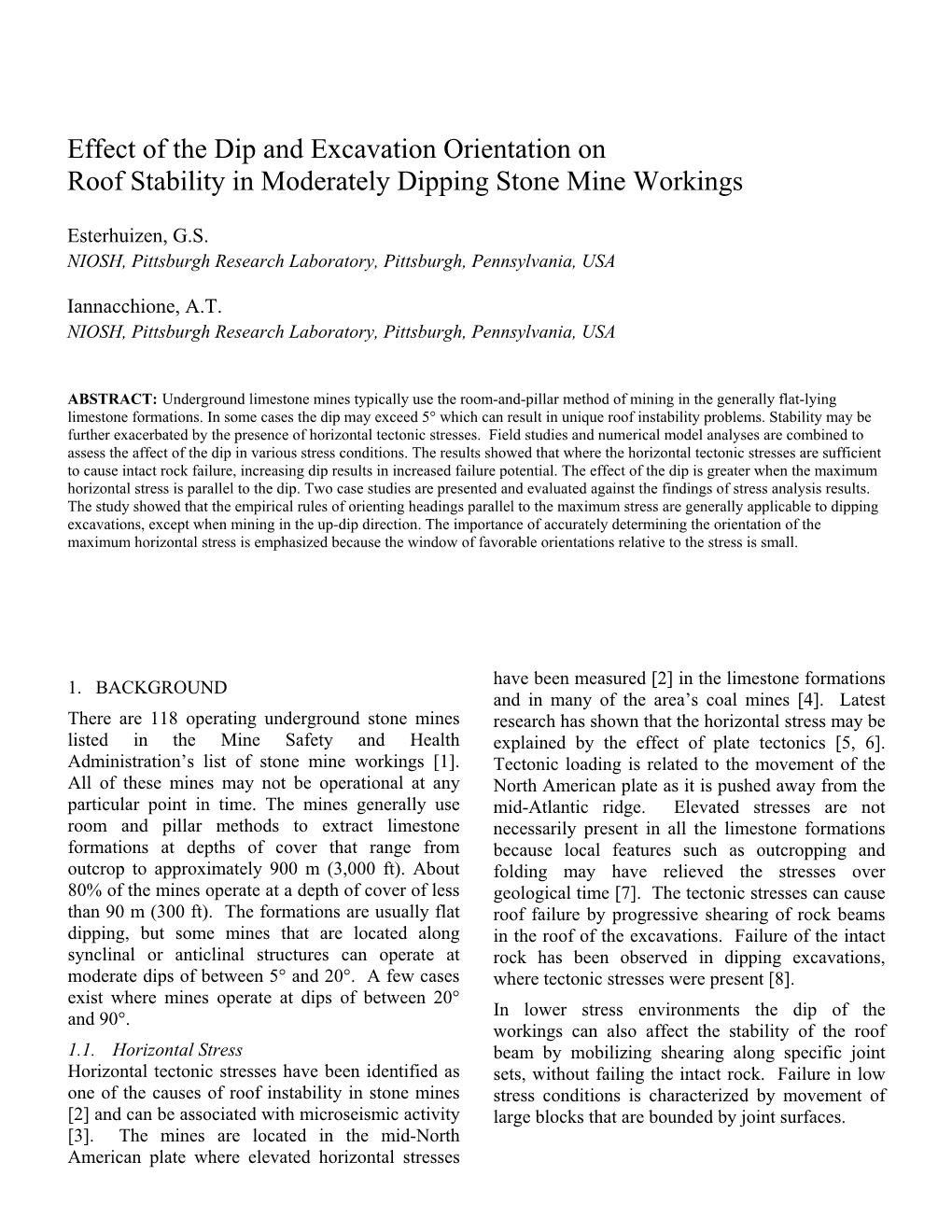 Effect of the Dip and Excavation Orientation on Roof Stability in Moderately Dipping Stone Mine Workings