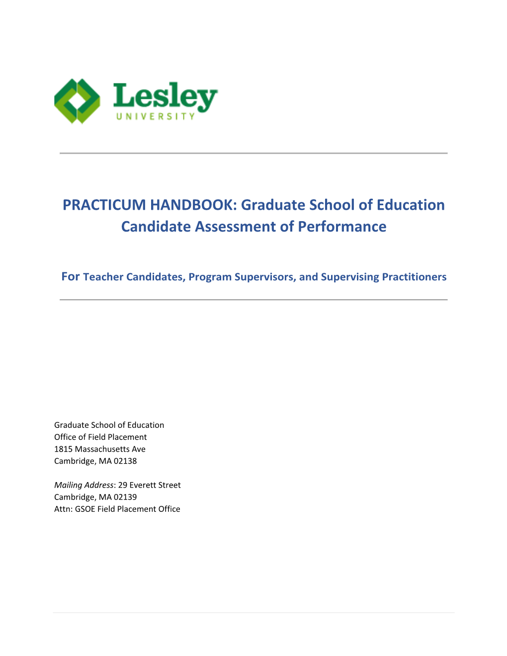 PRACTICUM HANDBOOK: Graduate School of Education Candidate Assessment of Performance