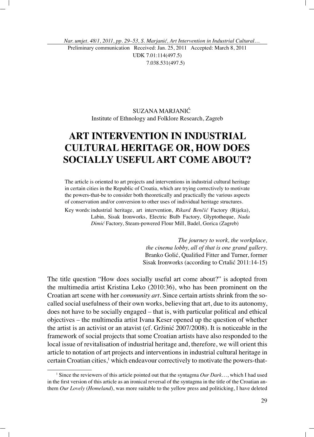 Art Intervention in Industrial Cultural Heritage Or, How Does Socially Useful Art Come About?