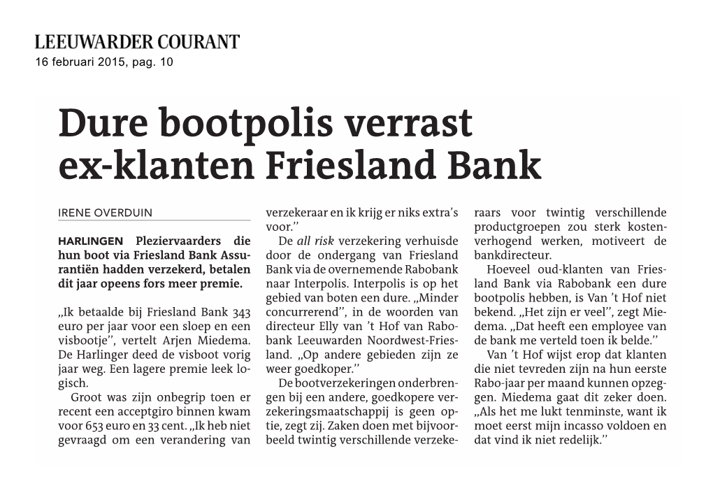 Dure Bootpolis Verrast Ex-Klanten Friesland Bank