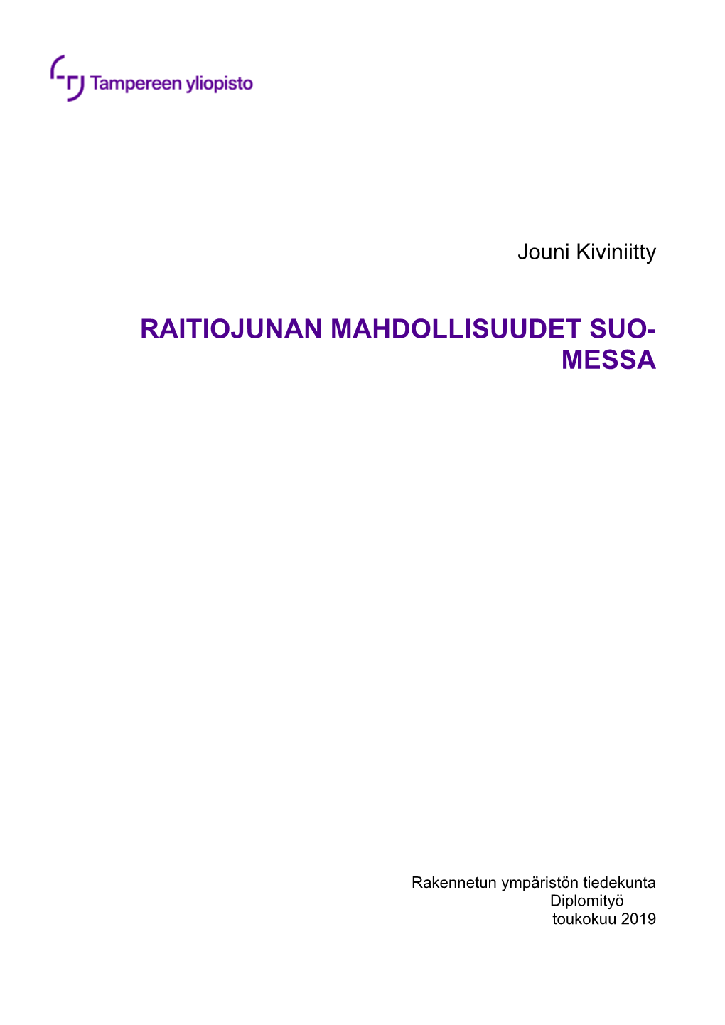 Raitiojunan Mahdollisuudet Suo- Messa