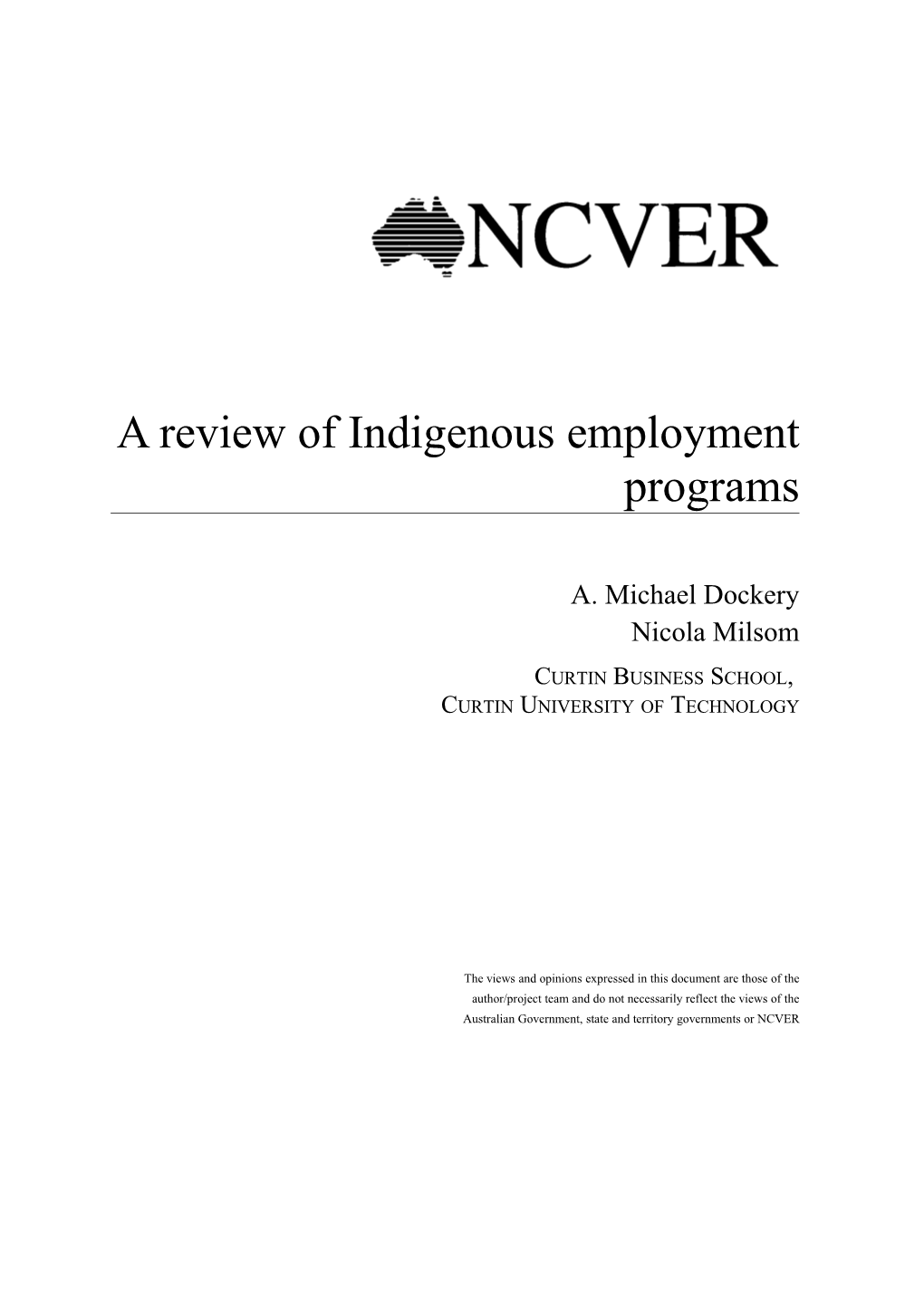 A Review Of Indigenous Programs