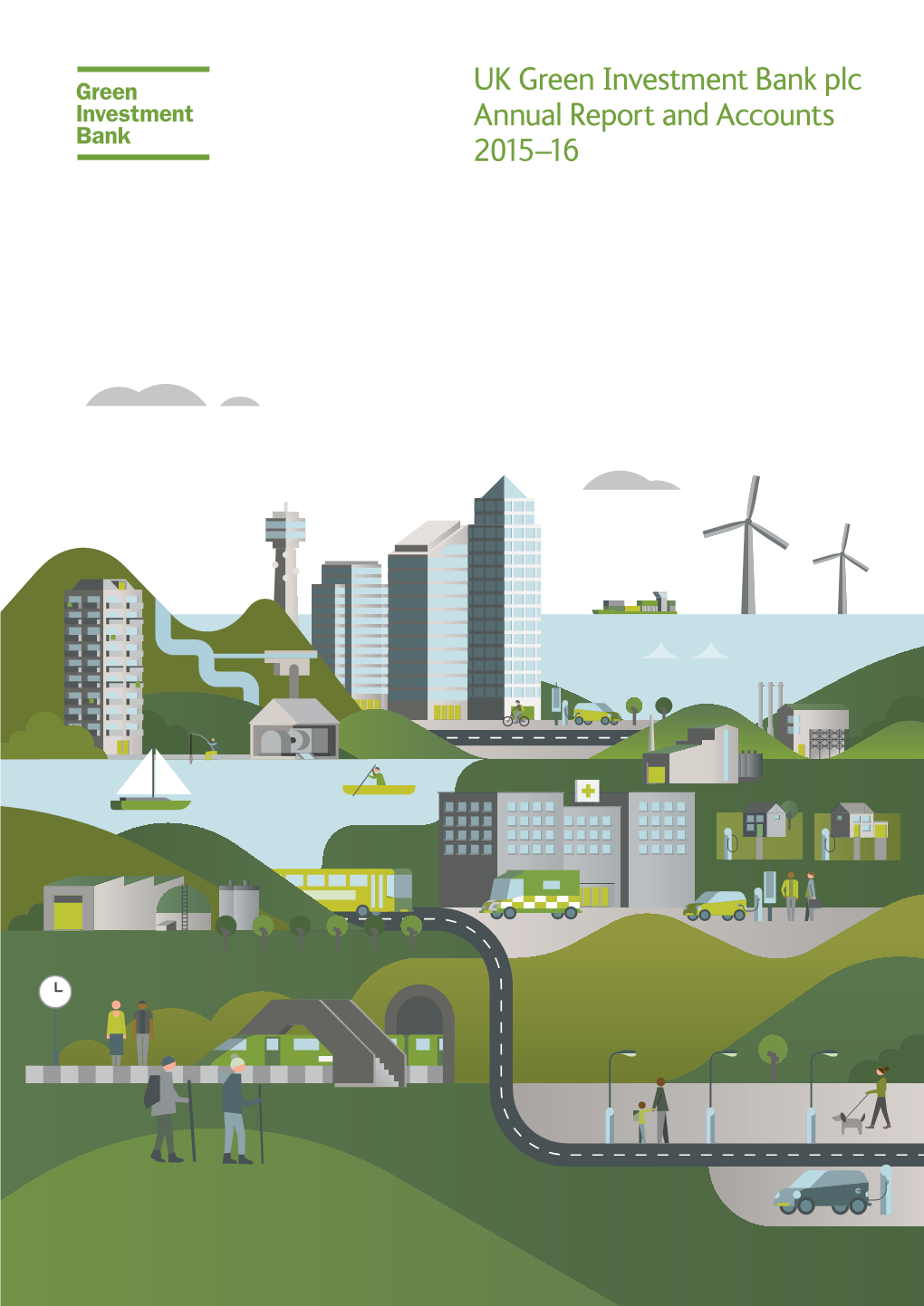 UK Green Investment Bank Plc Annual Report and Accounts 2015–16