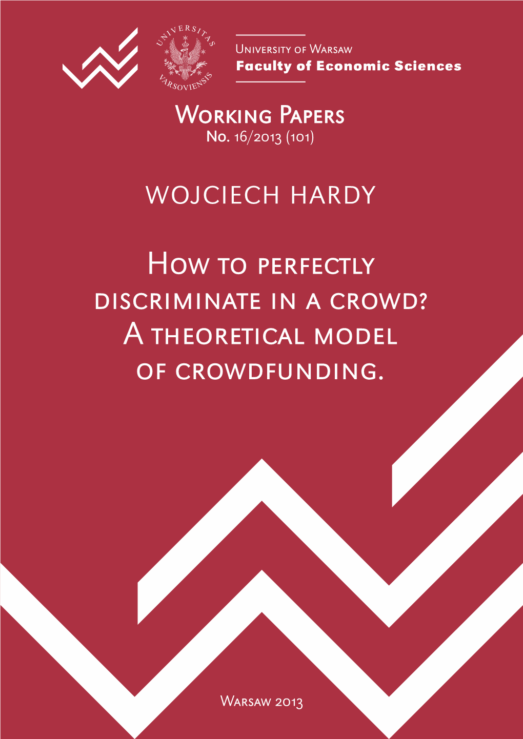 A Theoretical Model of Crowdfunding