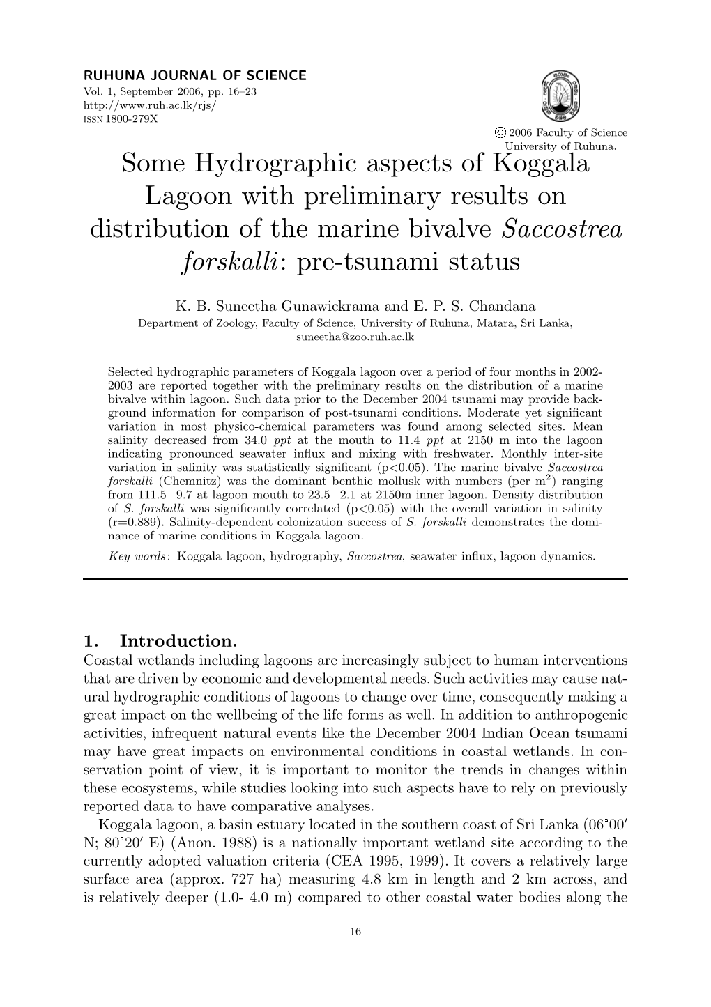 Some Hydrographic Aspects of Koggala Lagoon with Preliminary Results on Distribution of the Marine Bivalve Saccostrea Forskalli: Pre-Tsunami Status