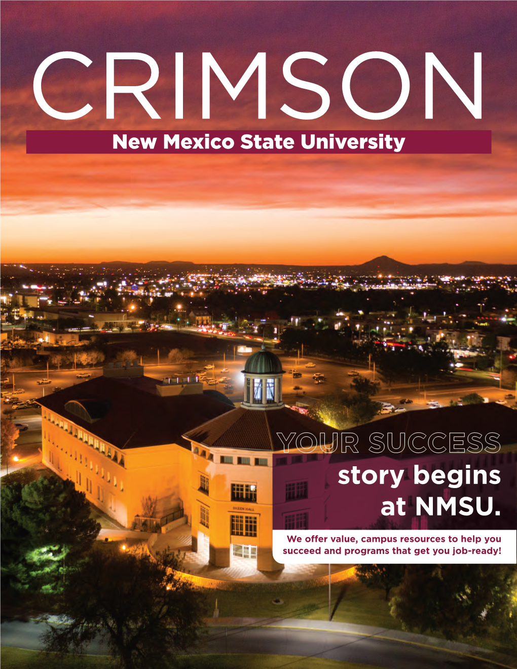 YOUR SUCCESS Story Begins at NMSU