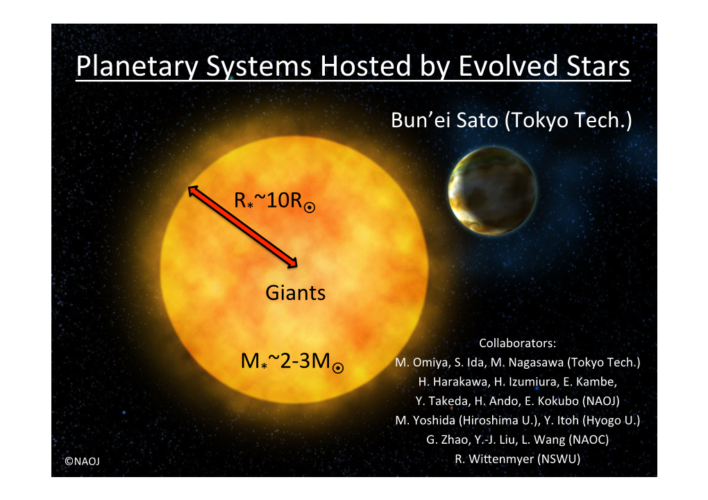 Planetary Systems Hosted by Evolved Stars