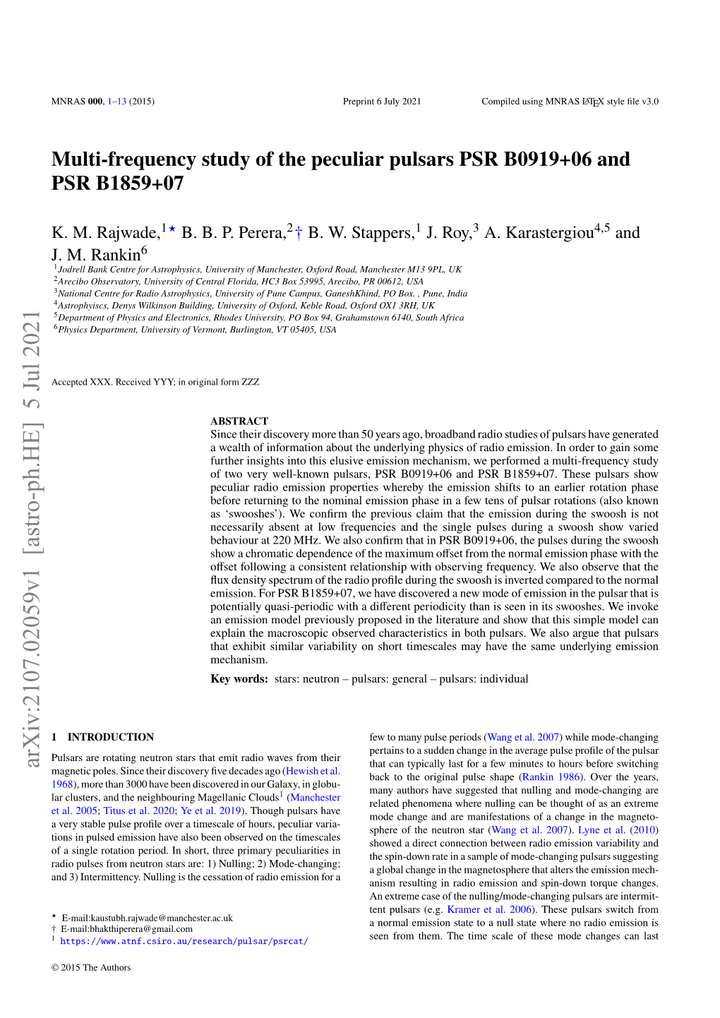 Multi-Frequency Study of the Peculiar Pulsars PSR B0919+06 and PSR B1859+07