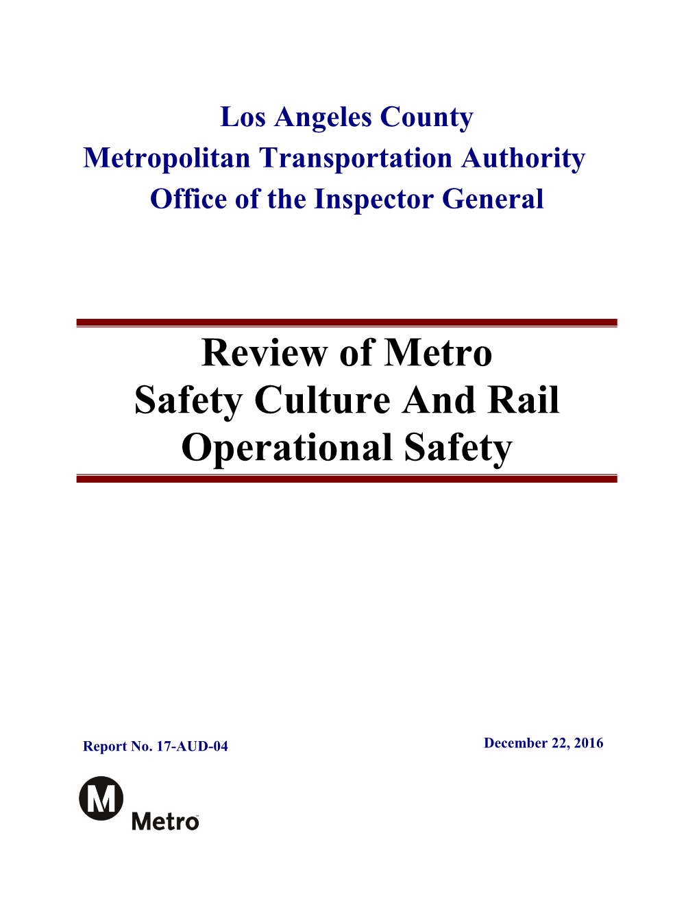 17-AUD-04 Final Report Review of Metro Safety Culture & Rail