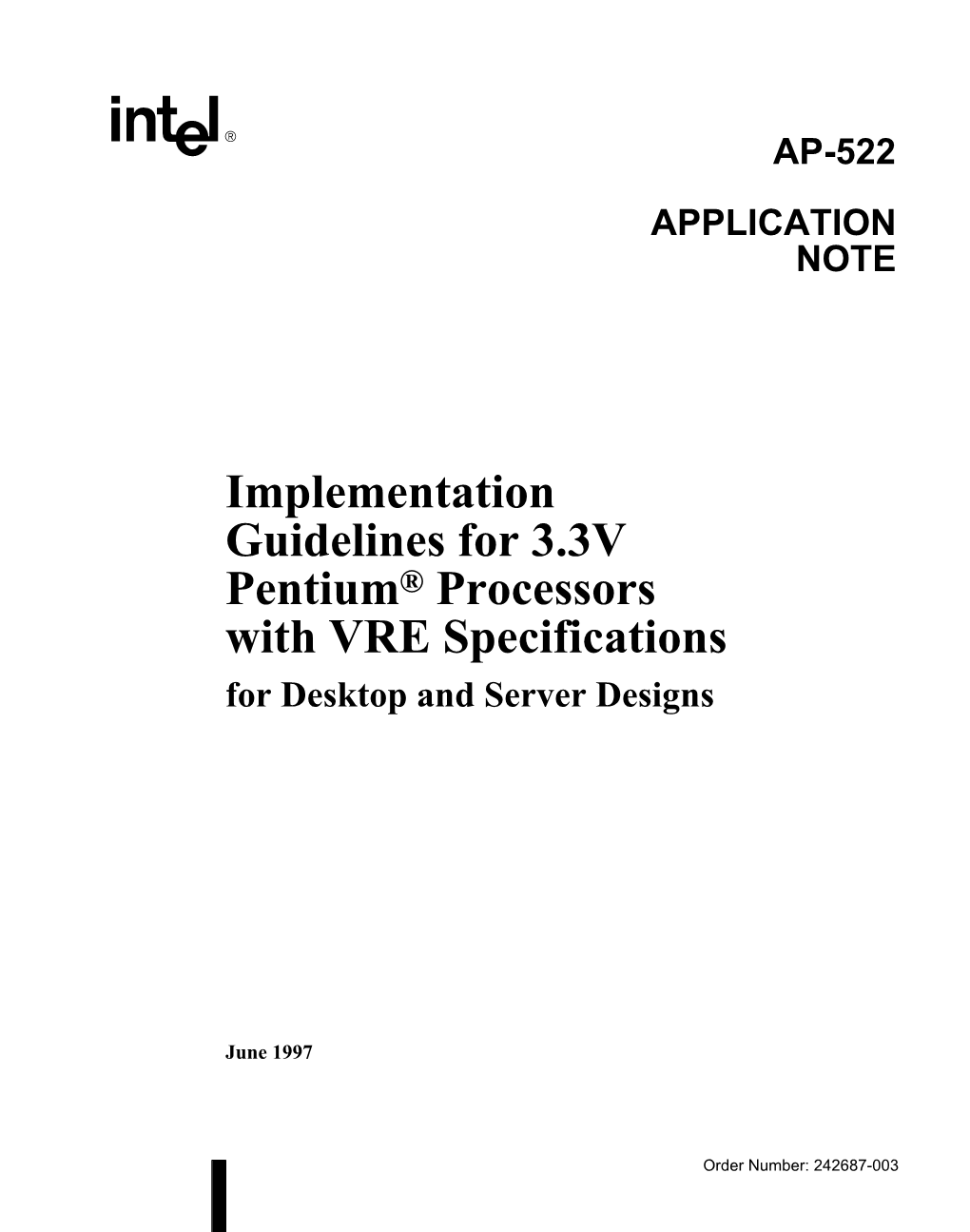 Implementation Guidelines for 3.3V Pentium® Processors with VRE Specifications for Desktop and Server Designs