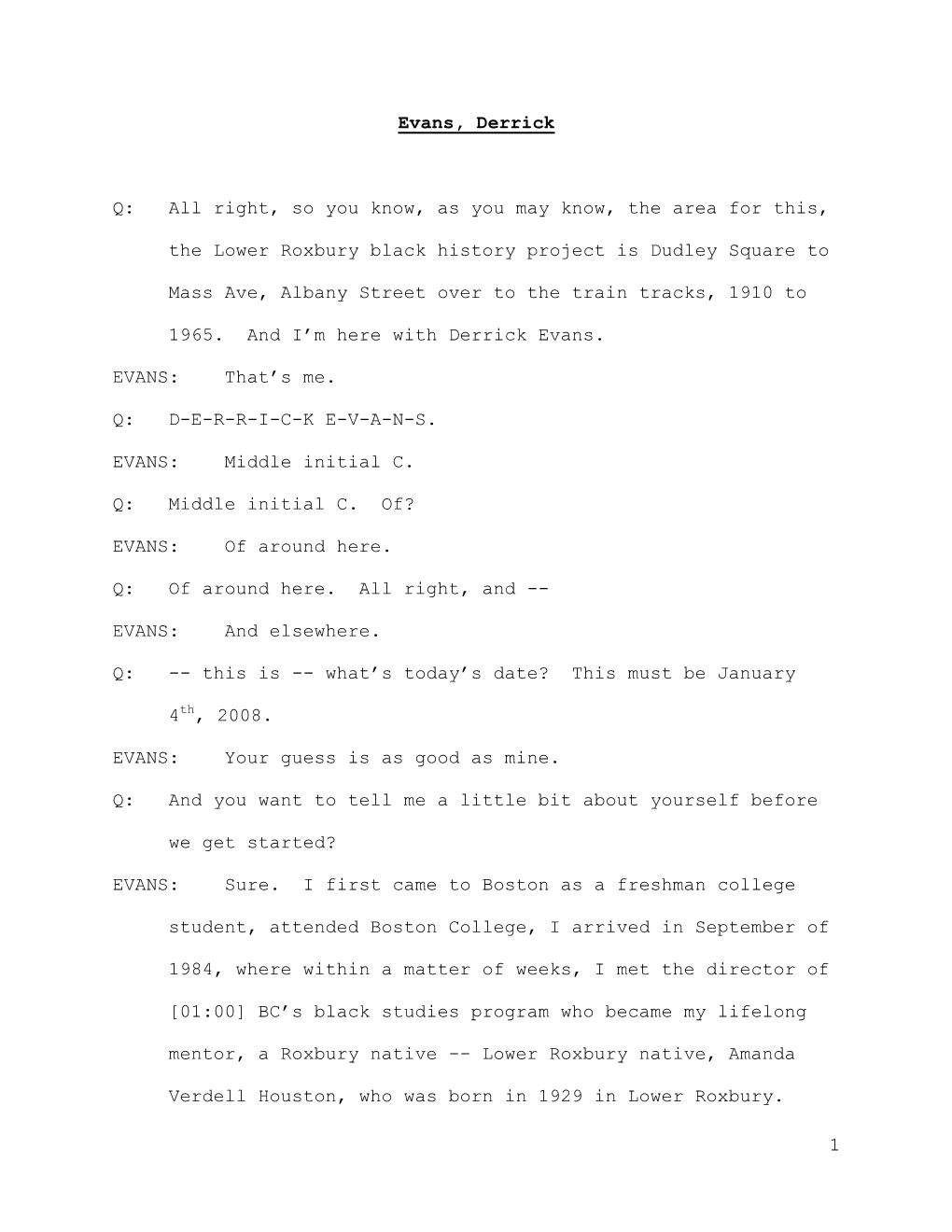 Transcript of Interview with Derrick Evans, January 4, 2008