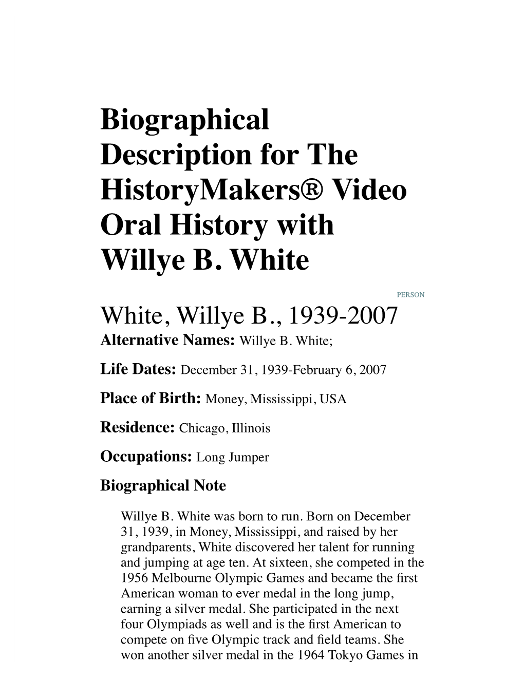 Biographical Description for the Historymakers® Video Oral History with Willye B