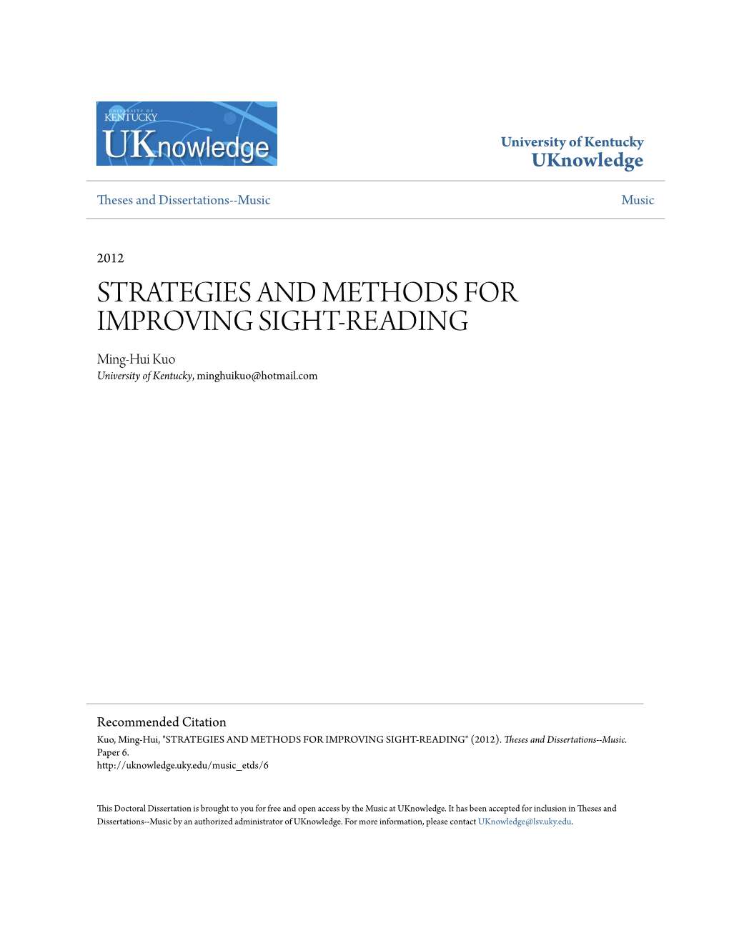 STRATEGIES and METHODS for IMPROVING SIGHT-READING Ming-Hui Kuo University of Kentucky, Minghuikuo@Hotmail.Com