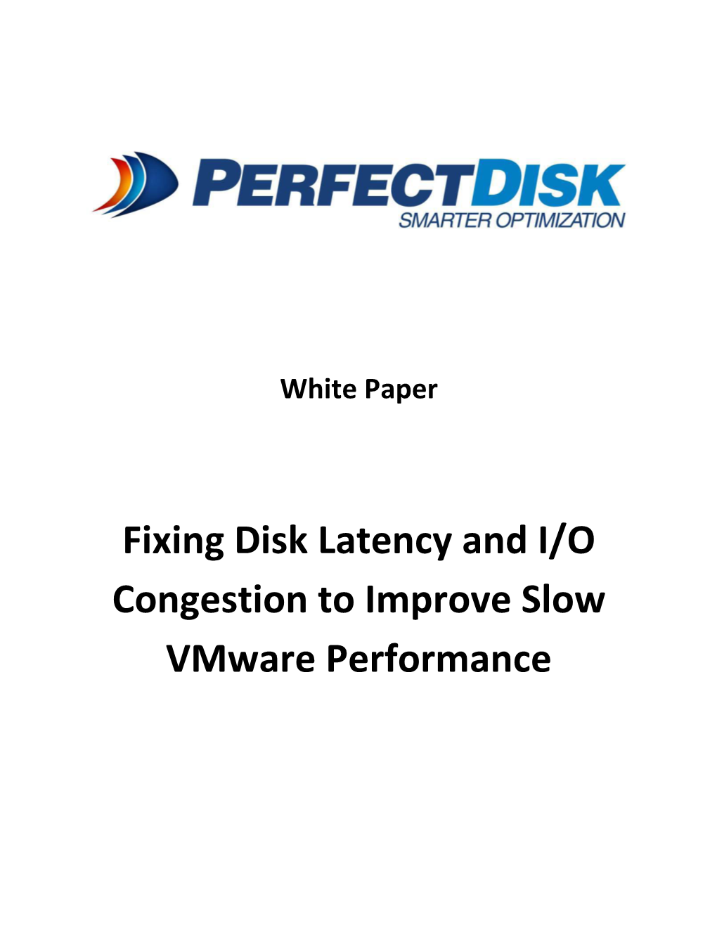 Fixing Disk Latency and I/O Congestion to Improve Slow Vmware Performance