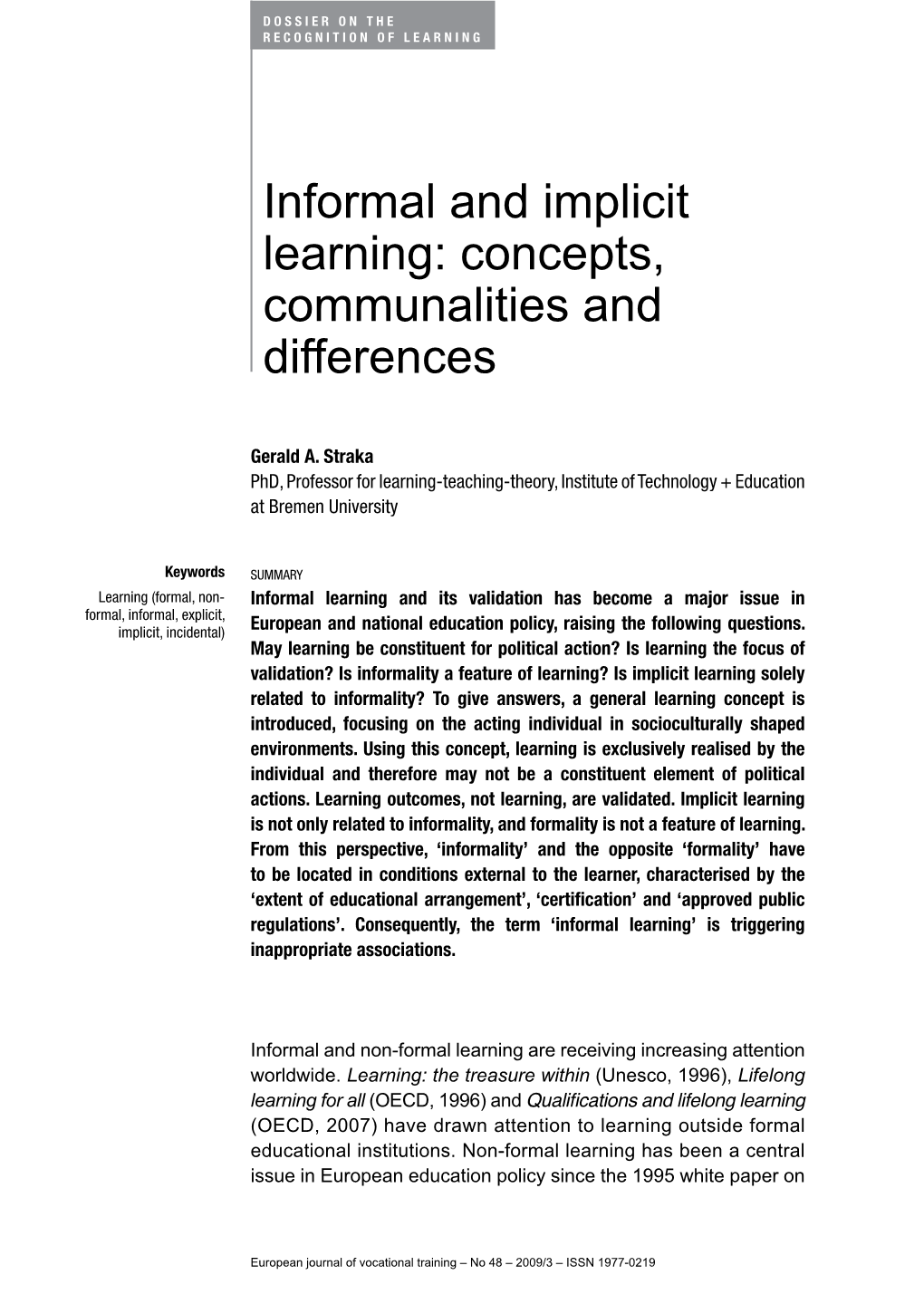 Informal and Implicit Learning: Concepts, Communalities and Differences