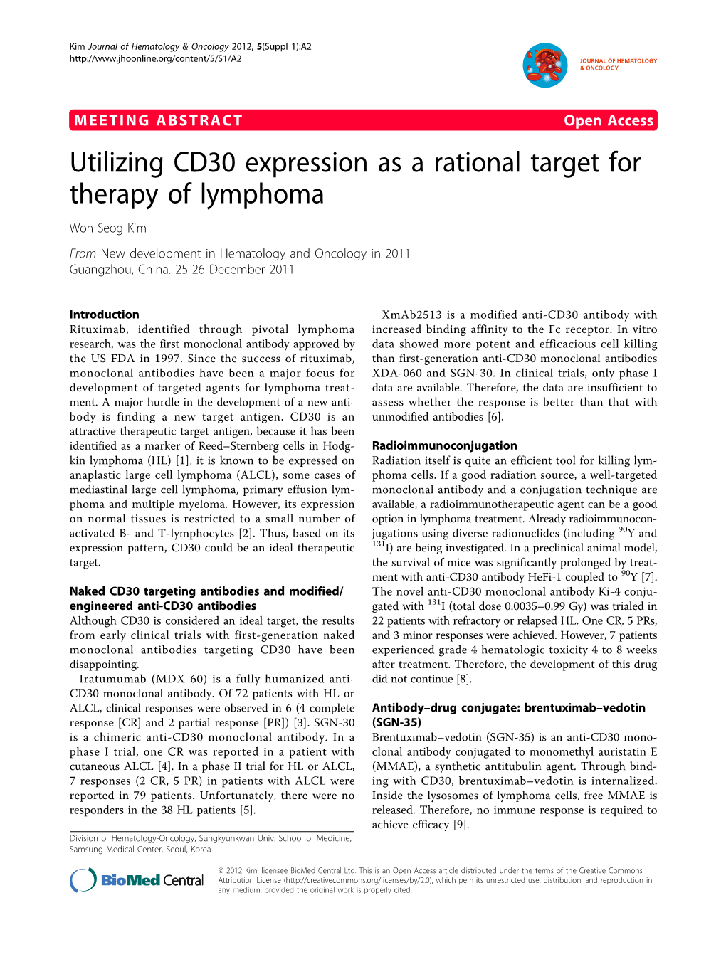 Utilizing CD30 Expression As a Rational Target for Therapy of Lymphoma Won Seog Kim from New Development in Hematology and Oncology in 2011 Guangzhou, China