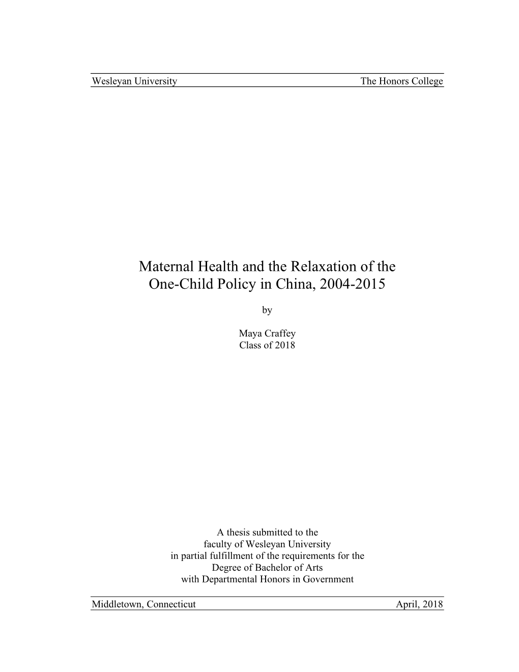 Maternal Health and the Relaxation of the One-Child Policy in China, 2004-2015