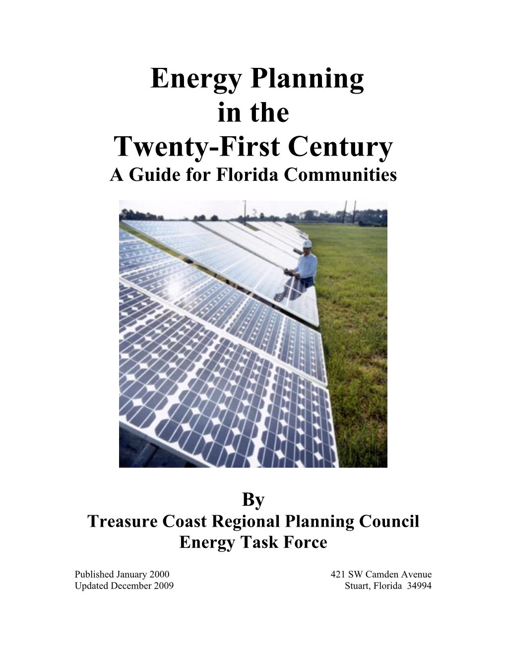 Energy Planning in the Twenty-First Century a Guide for Florida Communities