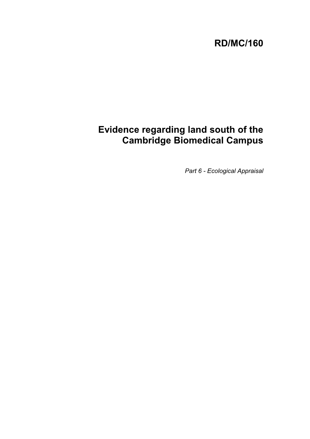 RD/MC/160 Evidence Regarding Land South of the Cambridge Biomedical