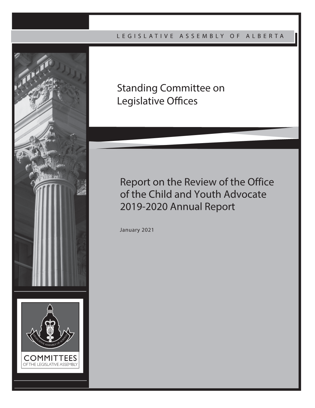 Report on the Review of the Office of the Child and Youth Advocate 2019-2020 Annual Report Standing Committee on Legislative