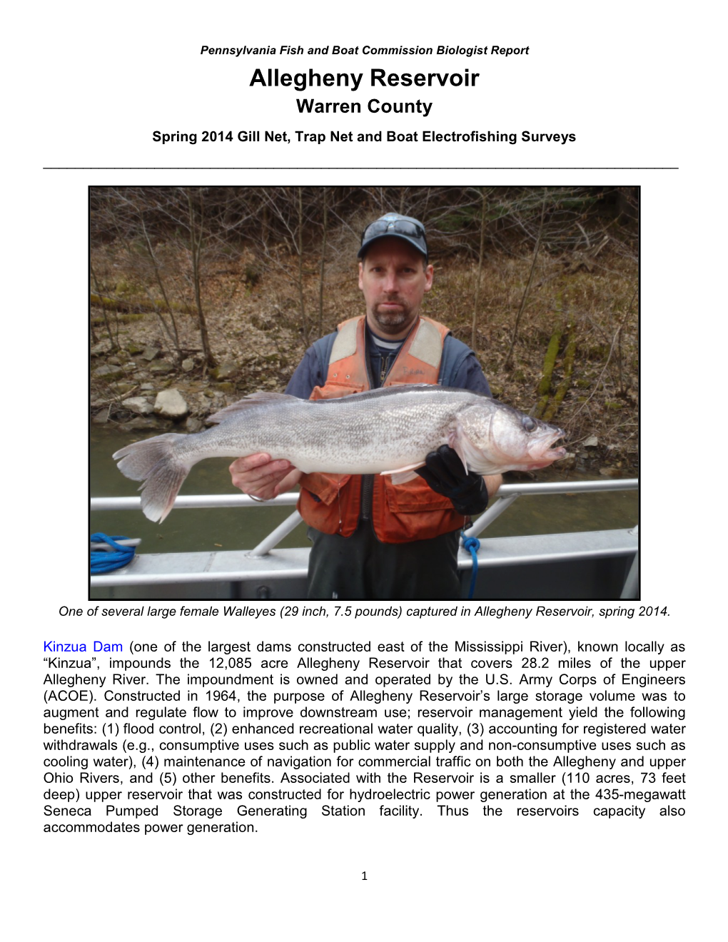 Pennsylvania Fish and Boat Commission Biologist Report Allegheny Reservoir Warren County Spring 2014 Gill Net, Trap Net and Boat Electrofishing Surveys ______