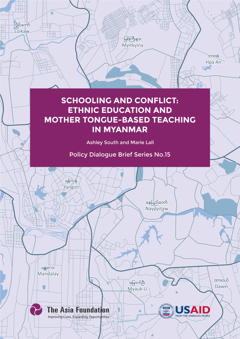 Ethnic Education and Mother Tongue-Based Teaching in Myanmar