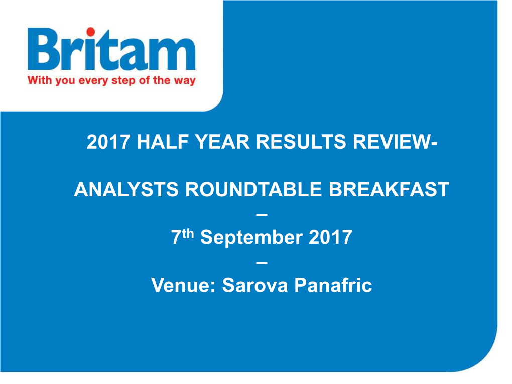 2017 Half Year Results Review- Analysts