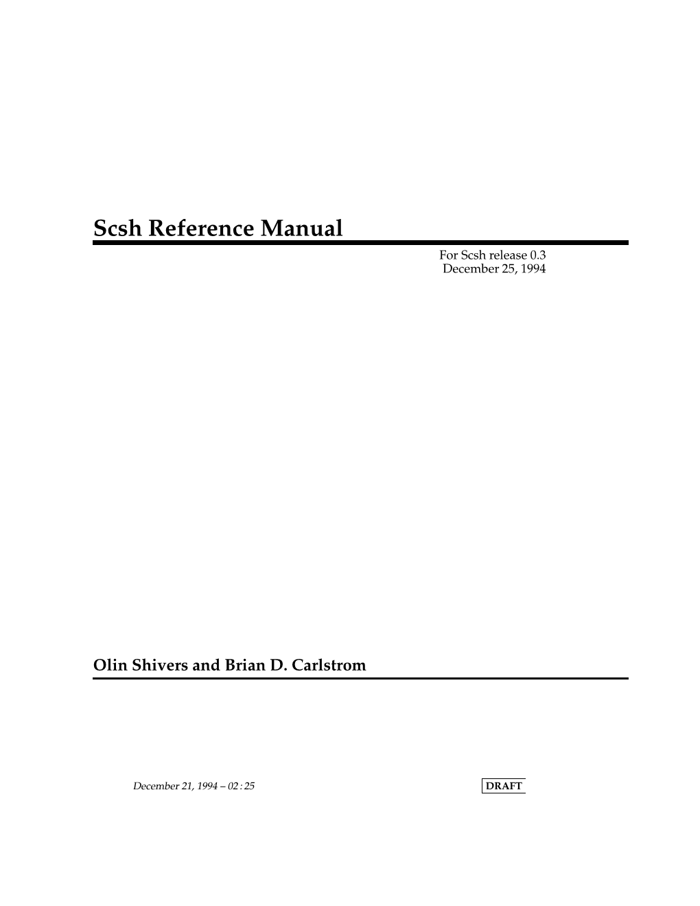 Scsh Reference Manual for Scsh Release 0.3 December 25, 1994