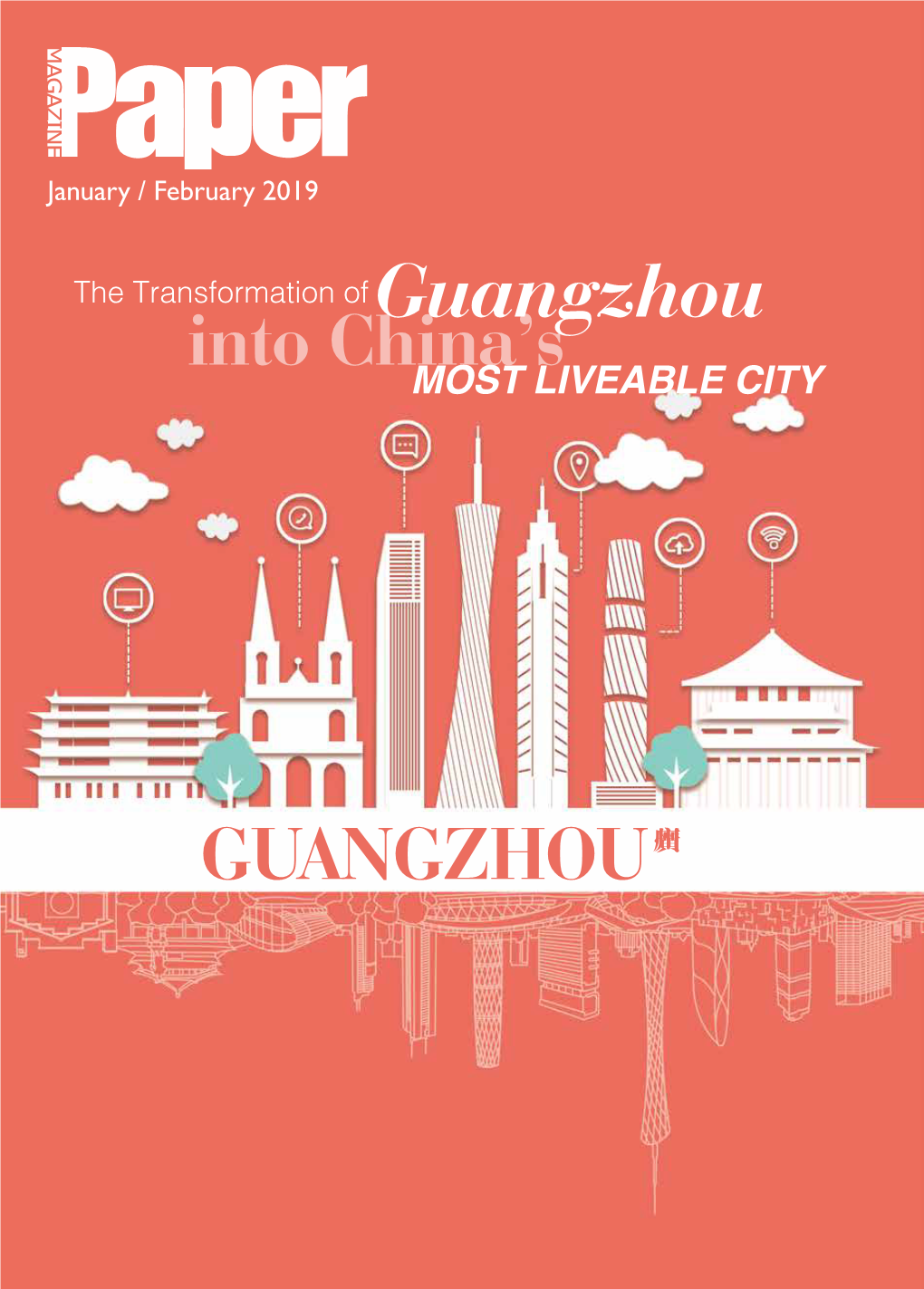 Guangzhou Into China’S MOST LIVEABLE CITY